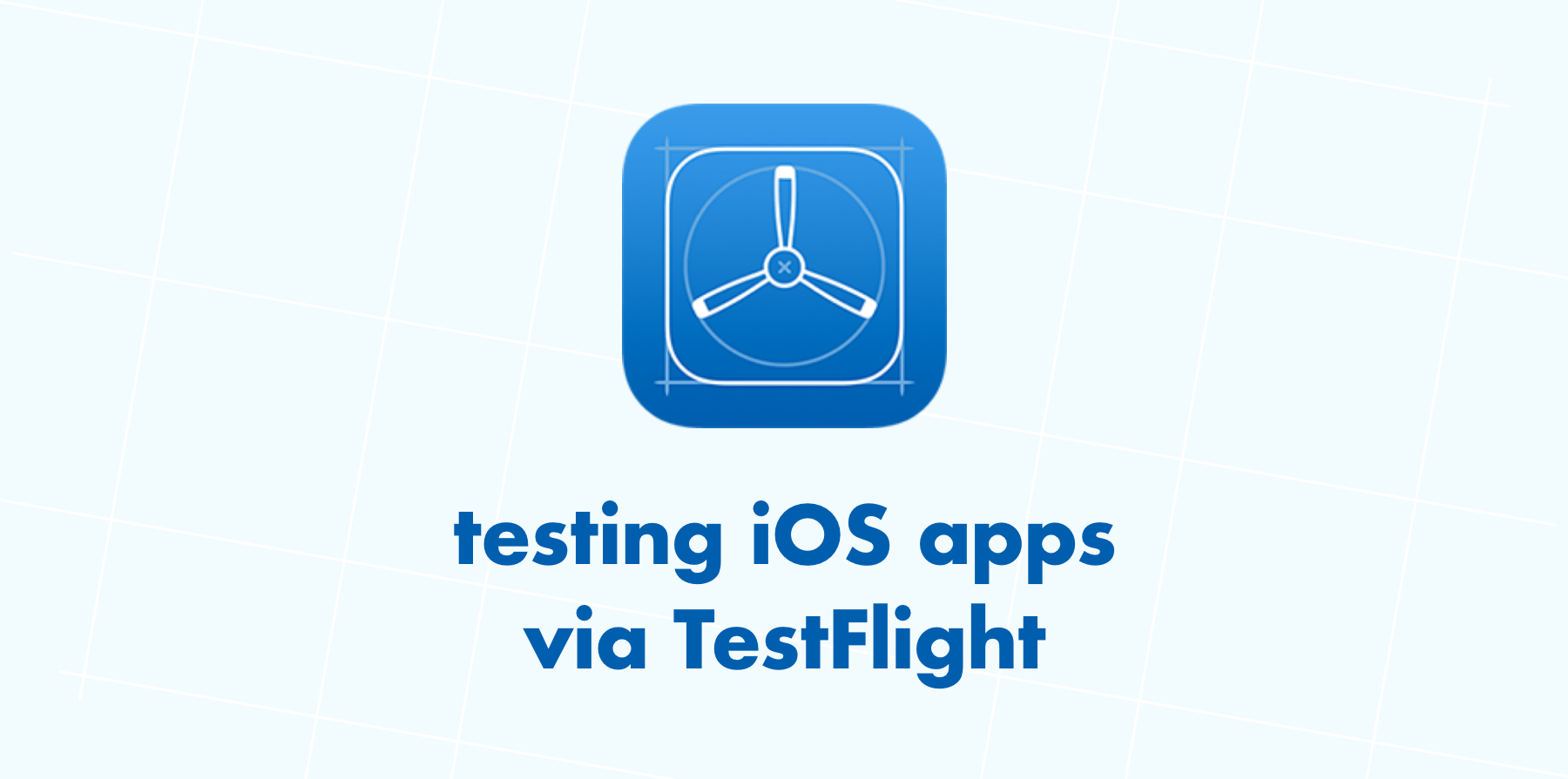 Testing iOS Apps via TestFlight