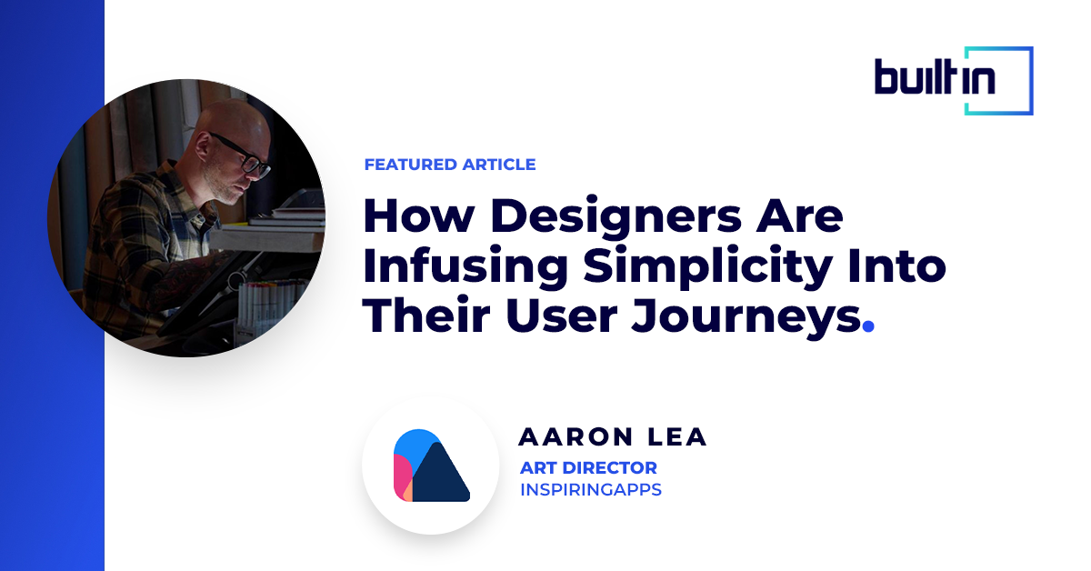 InspiringApps Creative Director on Creating Simplified User Journeys Image