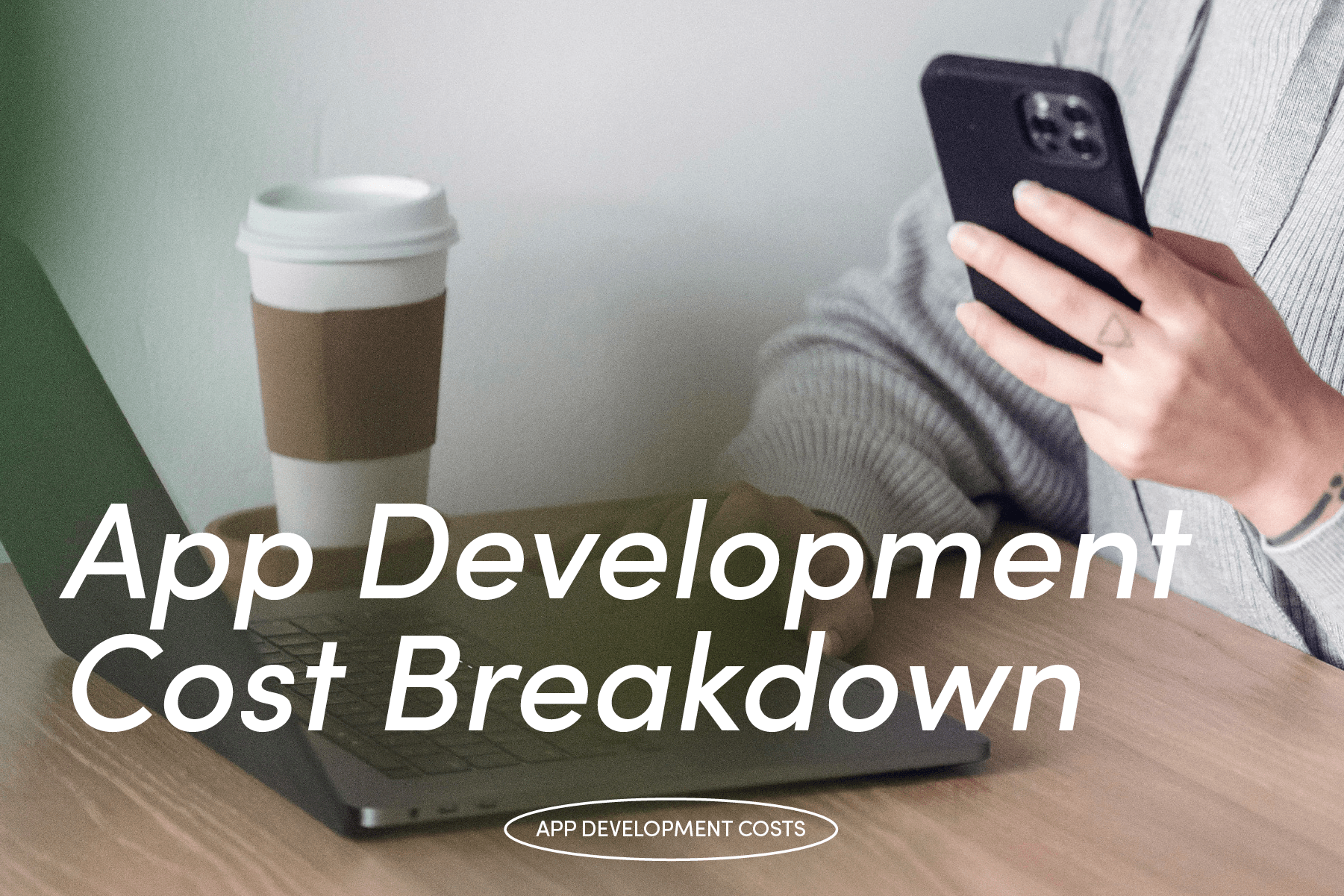 App Development Cost Breakdown