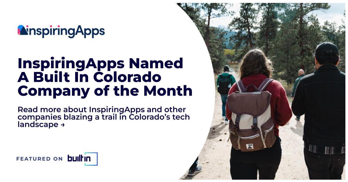 InspiringApps Recognized in Top Built In Colorado Companies of the Month, Alongside Artifact Uprising Image