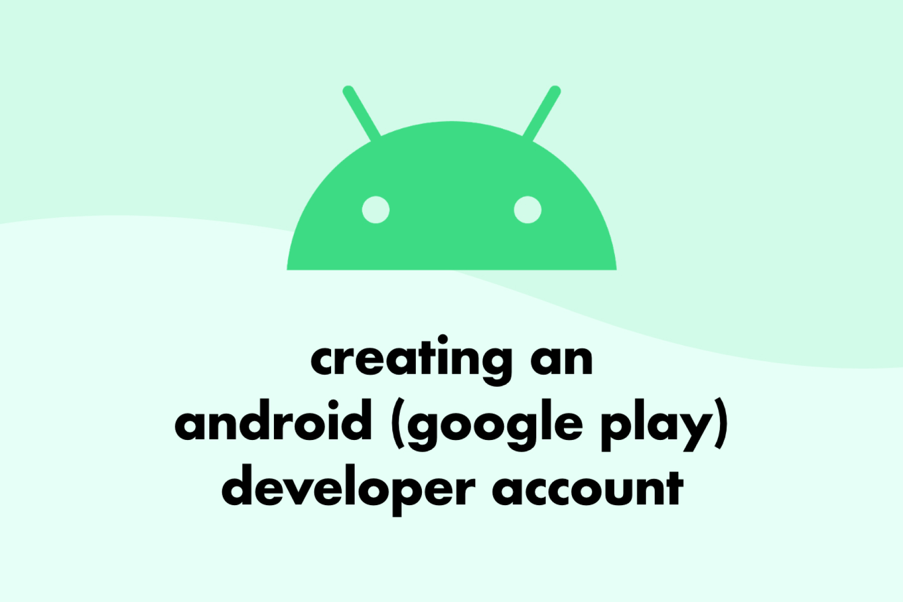 Creating an Android Developer Account Image