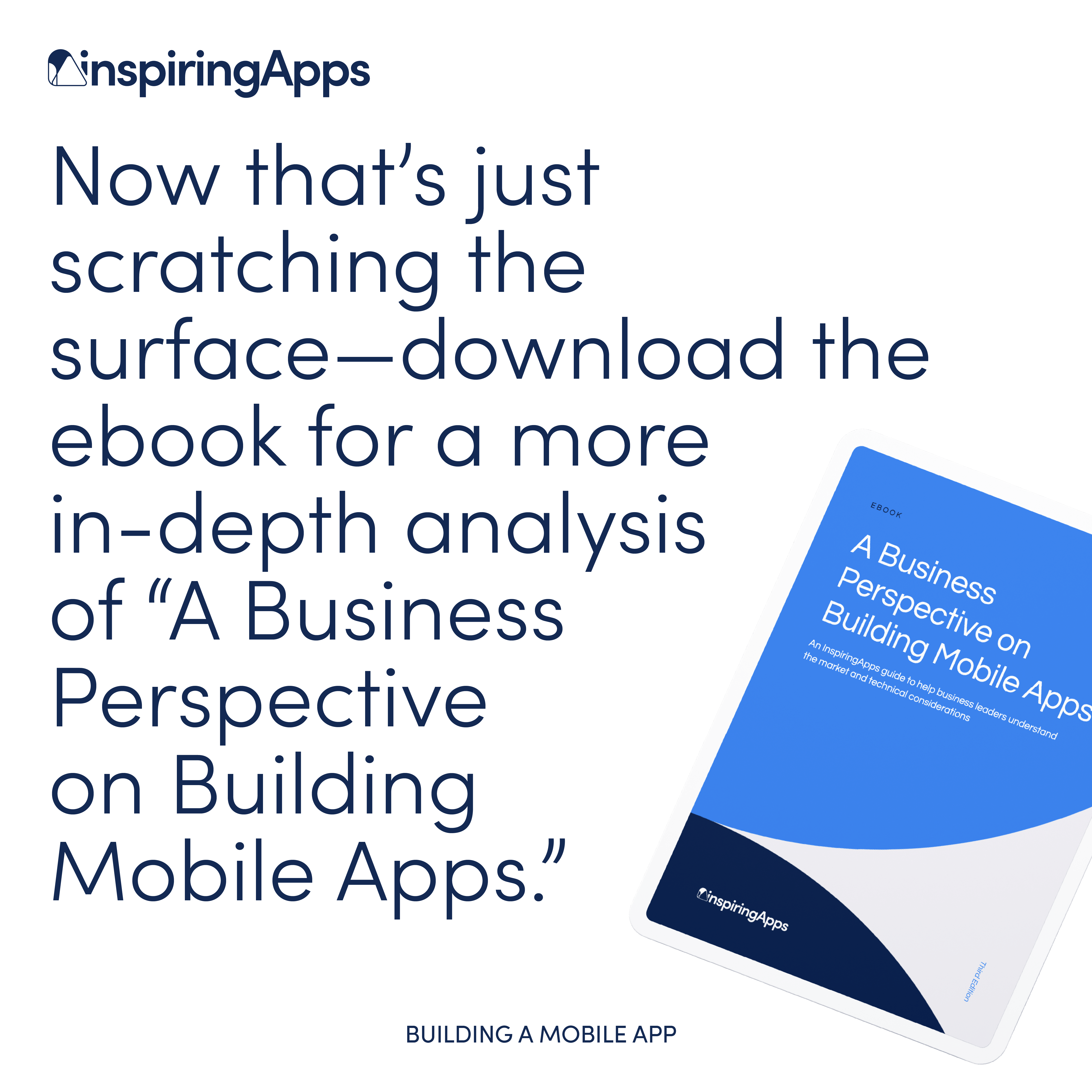 InspiringApps ebook promo: 'A Business Perspective on Building Mobile Apps'. Shows partial blue and white ebook cover with company logo.